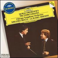 Serge Prokofiev: The Violin Concertos - Shlomo Mintz (violin), Chicago Symphony Orchestra, Claudio Abbado