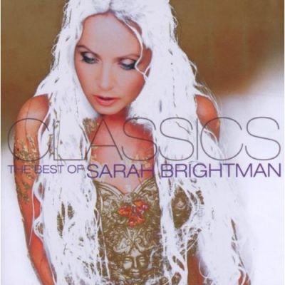 Classics: The Best Of - Sarah Brightman