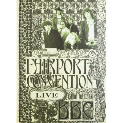 Live At The BBC - Fairport Convention