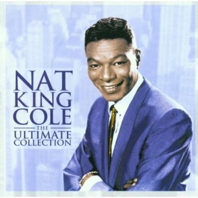 The Ultimate Collection - Nat King Cole