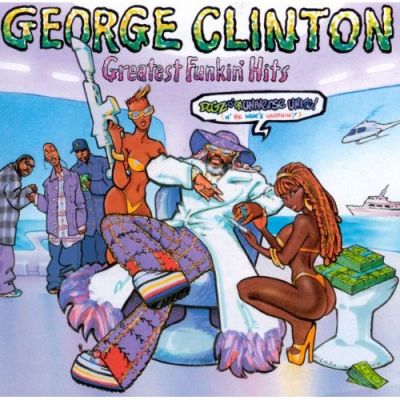 Greatest Funkin' Hits - George Clinton