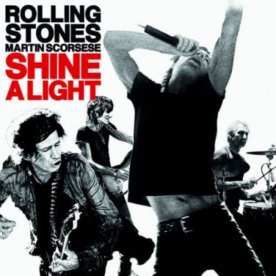 Shine A Light - The Rolling Stones, Martin Scorsese