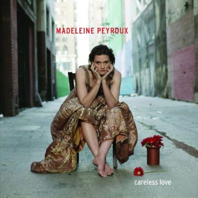 Careless Love - Madeleine Peyroux