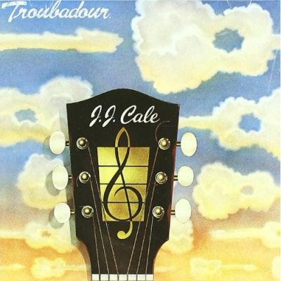 Troubadour - J.J. Cale