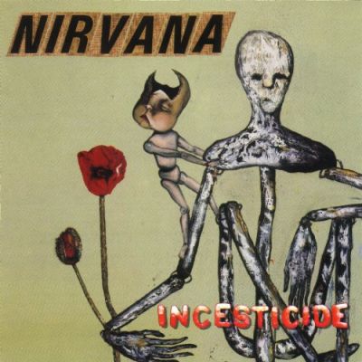 Incesticide - Nirvana