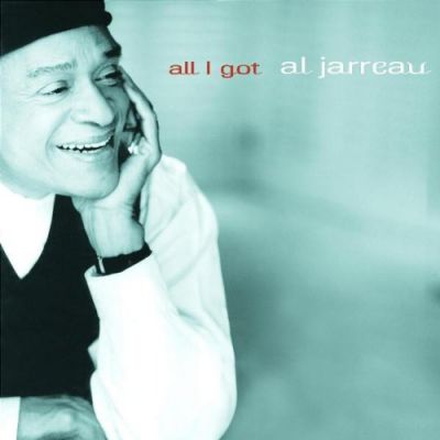 All I Got - Al Jarreau