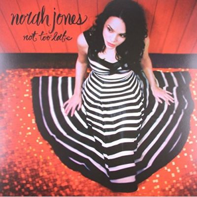 Not Too Late - Norah Jones