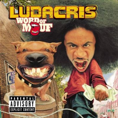 Word Of Mouf - Ludacris