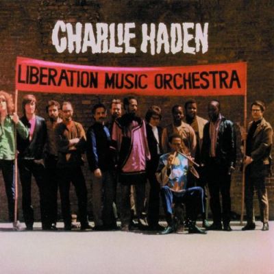 Liberation Music Orchestra - Charlie Haden