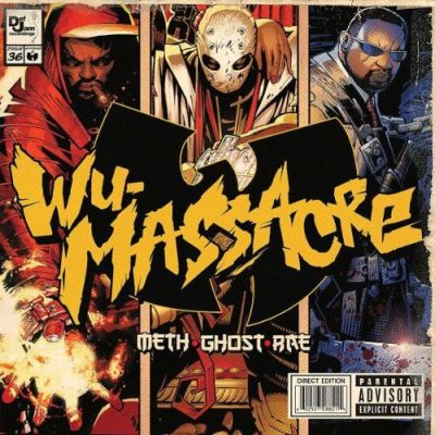 Wu-Massacre - Meth • Ghost • Rae
