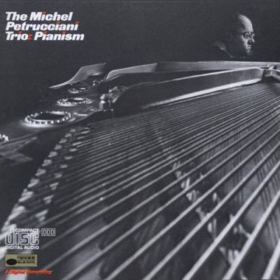 Pianism - The Michel Petrucciani Trio