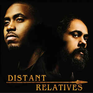 Distant Relatives - Nas & Damian Marley