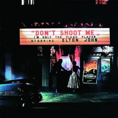 Don't Shoot Me I'm Only The Piano Player - Elton John