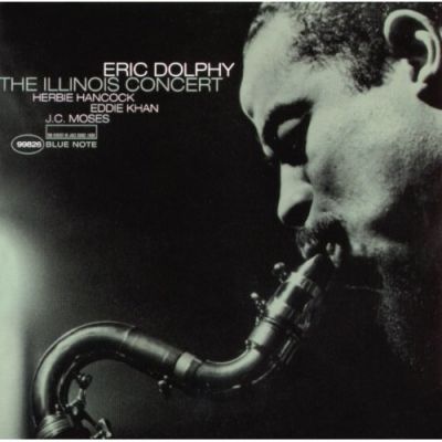 The Illinois Concert - Eric Dolphy