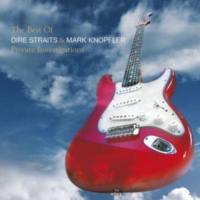 Private Investigations - The Best Of - Dire Straits & Mark Knopfler