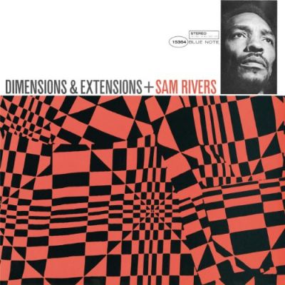 Dimensions & Extensions - Sam Rivers