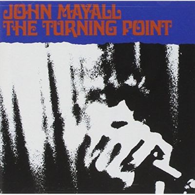 The Turning Point - John Mayall