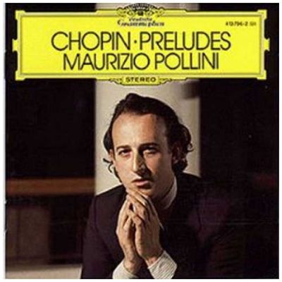 24 Preludes Op. 28 - Frédéric Chopin, Maurizio Pollini