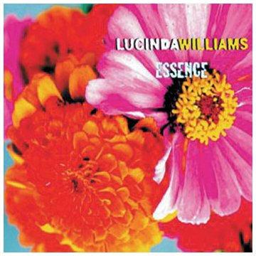 Essence - Lucinda Williams