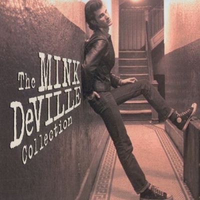 Cadillac Walk: The Mink DeVille Collection - Mink DeVille
