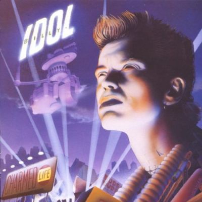 Charmed Life - Billy Idol