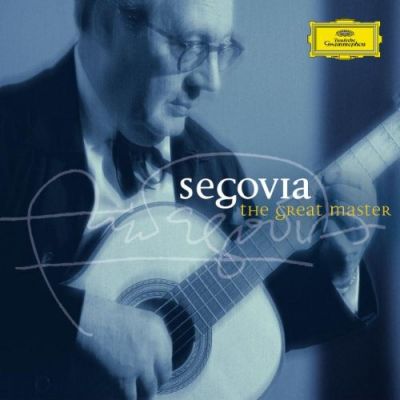 The Great Master - Andrés Segovia