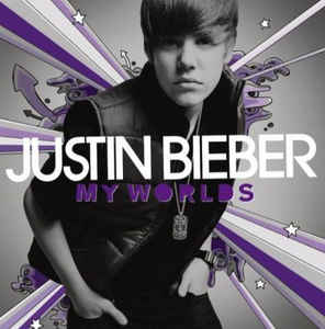 My Worlds - Justin Bieber