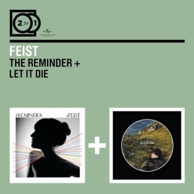 The Reminder + Let It Die - Feist