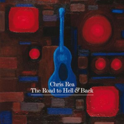 The Road To Hell & Back - Chris Rea