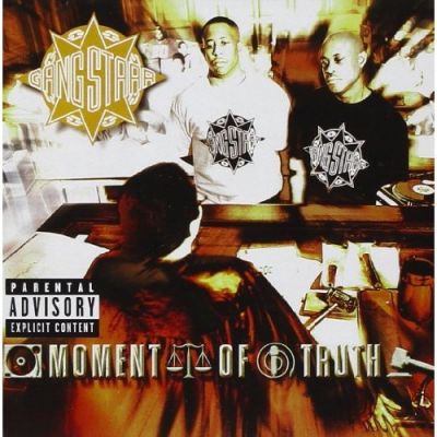 Moment Of Truth - Gang Starr