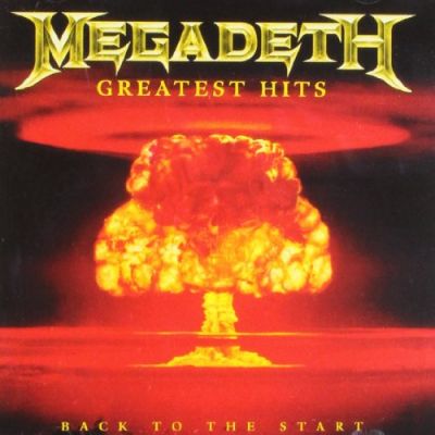 Greatest Hits: Back To The Start - Megadeth