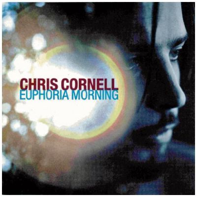 Euphoria Morning - Chris Cornell