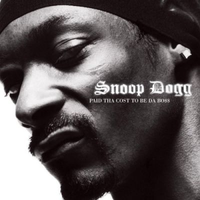 Paid Tha Cost To Be Da Bo$$ - Snoop Dogg