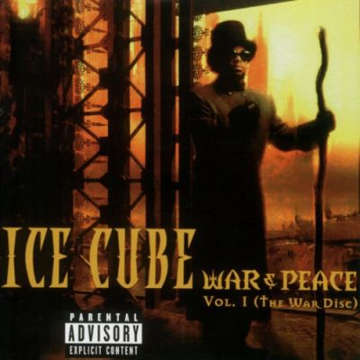 War & Peace Vol. 1 (The War Disc) - Ice Cube