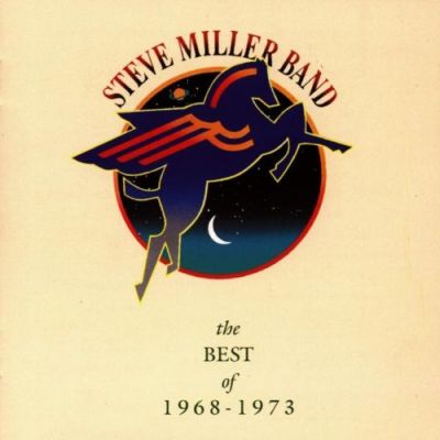 The Best Of 1968 - 1973 - Steve Miller Band