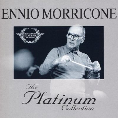 The Platinum Collection - Ennio Morricone
