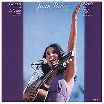 Gracias A La Vida (Here's To Life) - Joan Baez