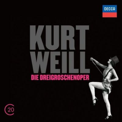 Die Dreigroschenoper - Kurt Weill, Bertolt Brecht