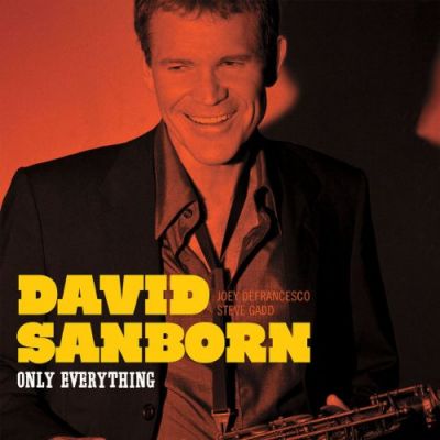 Only Everything - David Sanborn