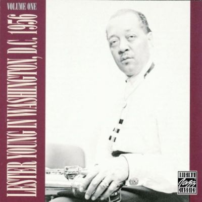 In Washington, D.C. 1956, Vol. 1 - Lester Young