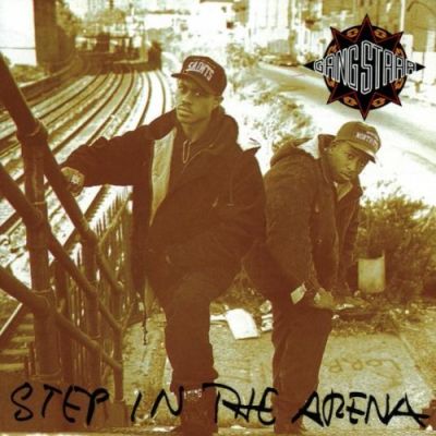 Step In The Arena - Gang Starr