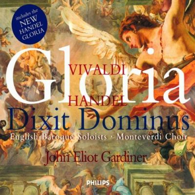 Gloria / Dixit Dominus - Antonio Vivaldi, Georg Friedrich Händel /  et al.