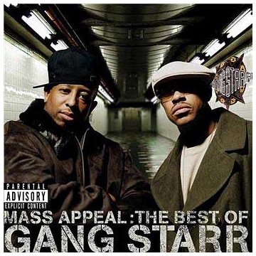 Mass Appeal: The Best Of Gang Starr - Gang Starr