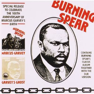 Marcus Garvey / Garvey's Ghost - Burning Spear