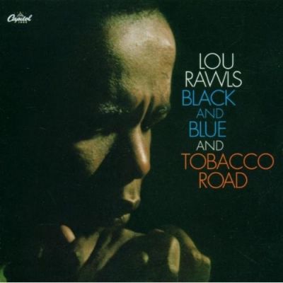 Black And Blue And Tobacco Road