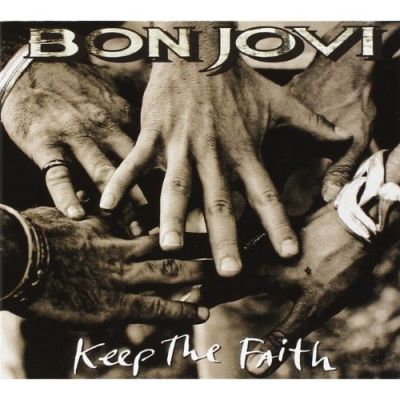 Keep The Faith - Bon Jovi