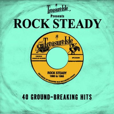 Treasure Isle Presents: Rock Steady - 40 Ground-Breaking Hits - Various