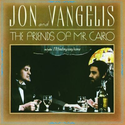 The Friends Of Mr. Cairo - Jon & Vangelis