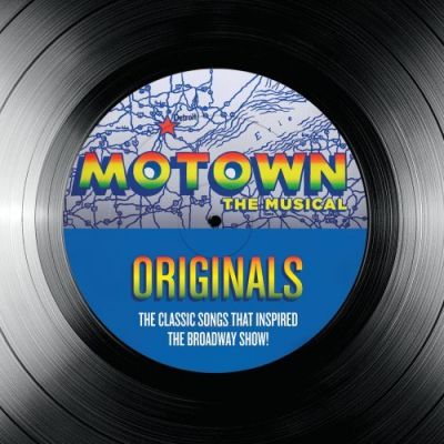 Motown: The Musical (Originals - The Classic Songs That Inspired The Broadway Show!) - Various