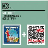 Tragic Kingdom/Rock Steady - No Doubt